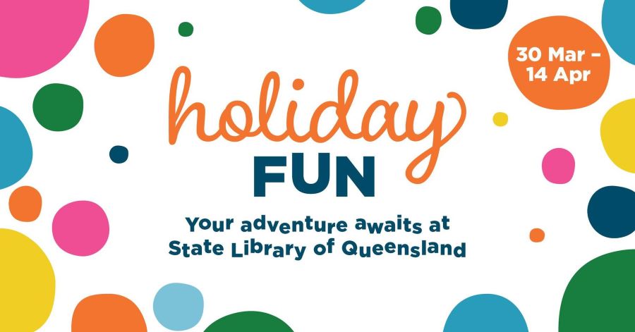 Holiday Fun at the State Library of Queensland
